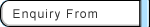 Enquiry From